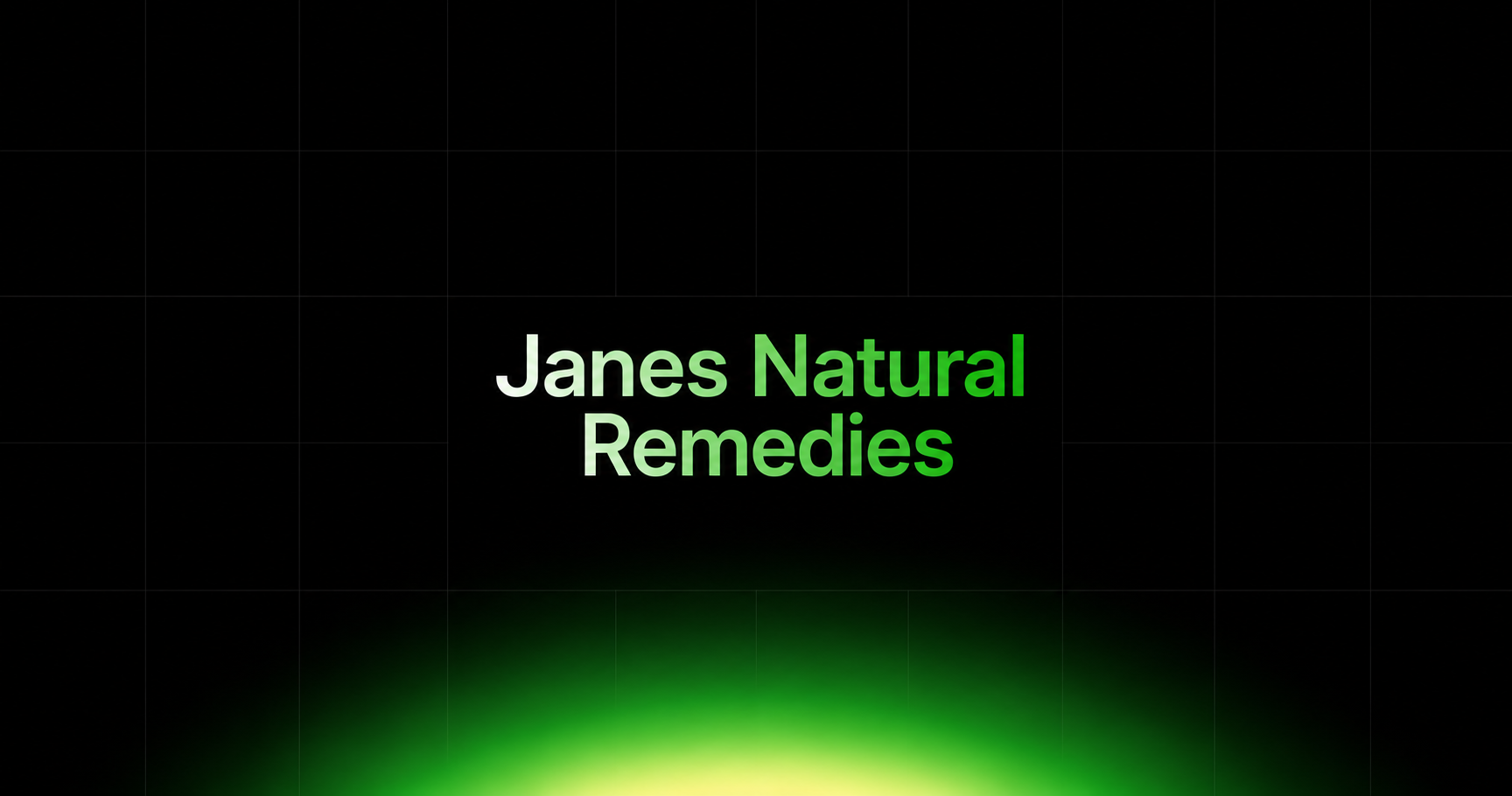 Janes Natural Remedies